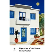 Mysteries of the Home