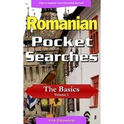Romanian Pocket Searches - The Basics - Volume 1: A Set of Word Search Puzzles to Aid Your Language Learning
