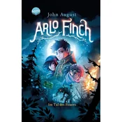 Arlo Finch (1). Arlo Finch im Tal des Feuers