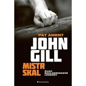 John Gill mistr skal - Život boulderingové legendy