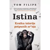 Istina – Kratka istorija potpunih sr*nja