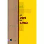 Avanti diletanti - Prilozi razumijevanju postmodernih politološko-kulturoloških fenomena