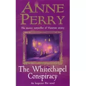 The Whitechapel Conspiracy (Thomas Pitt Mystery, Book 21)