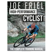 Joe Friel's High-Performance Cyclist