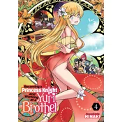 Becoming a Princess Knight and Working at a Yuri Brothel Vol. 4