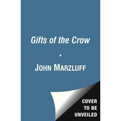 Gifts of the Crow