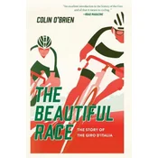The Beautiful Race: The Story of the Giro dItalia