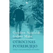 Otroci nas potrebujejo