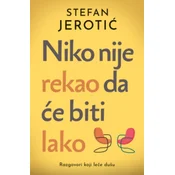 Niko Nije Rekao Da Ce Biti Lako - Stefan Jerotic ( 15366 )