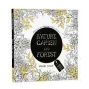 Nature, Garden and Forest: Colouring Books for Adults with Tear Out Sheets