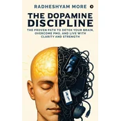The Dopamine Discipline