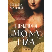Poslednja Mona Liza - Džonatan Santlofer