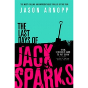 Last Days of Jack Sparks