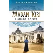 Madam Kiri i snaga snova - Suzana Leonard