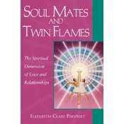 Soul Mates and Twin Flames