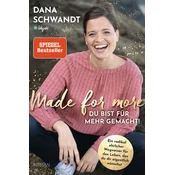 Made for more - Du bist für mehr gemacht