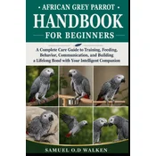 AFRICAN GREY PARROT HANDBOOK FOR BEGINNERS