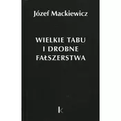 Wielkie tabu i drobne falszerstwa