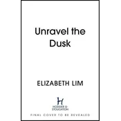 Unravel the Dusk