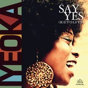 Iyeoka Ivie Okoawo - Say Yes Evolved (LP)
