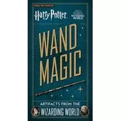 Harry Potter - Wand Magic: Artifacts from the Wizarding World