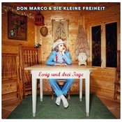 Don Marco & Die Kleine Frei... - Ewig Und Drei Tage (Markus Naegele) (2 LP)