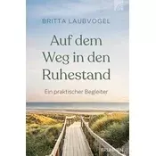 Auf dem Weg in den Ruhestand