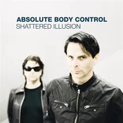 Absolute Body Control - Shattered Illusion (2 LP)