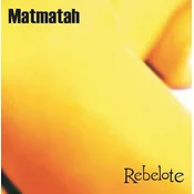 Matmatah - Rebelote (Reissue) (LP)