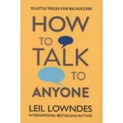 How to Talk to Anyone
