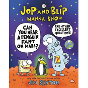 Jop and Blip Wanna Know #1: Can You Hear a Penguin Fart on Mars?
