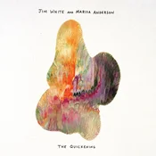 Jim White & Marisa Anderson - The Quickening (Limited Edition) (LP)