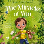 The Miracle of You