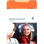 deutsch.kompetent 6. Ausgabe Baden-Württemberg