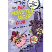 Der Monsterjäger-Club 2 - Spuk auf Burg Alb