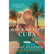 When We Left Cuba