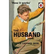 How it Works: The Husband