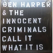 Ben Harper/Innocent Criminals - Call It What It Is (LP)