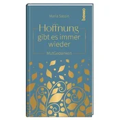 Hoffnung gibt es immer wieder