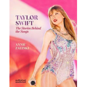 Taylor Swift - The Stories Behind the Songs