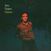 Alex Dupree - Thieves (Limited Edition) (Bone Coloured) (LP)