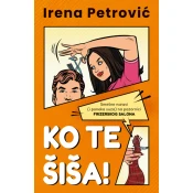 Ko te šiša!