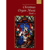 THE OXFORD BOOK OF CHRISTMAS ORGAN MUSIC BOOK 2