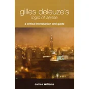 Gilles Deleuzes Logic of Sense