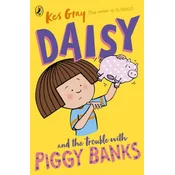 Daisy and the Trouble with Piggy Banks
