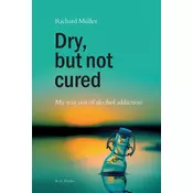 Dry, but not cured