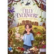 Tilly Evermore und der Ruf der ewigen Steine