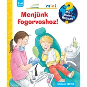Menjünk fogorvoshoz!