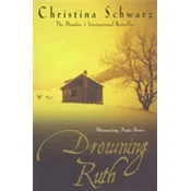 Drowning Ruth (Oprahs Book Club)