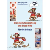 Brandschutzerziehung und Erste Hilfe für die Schule